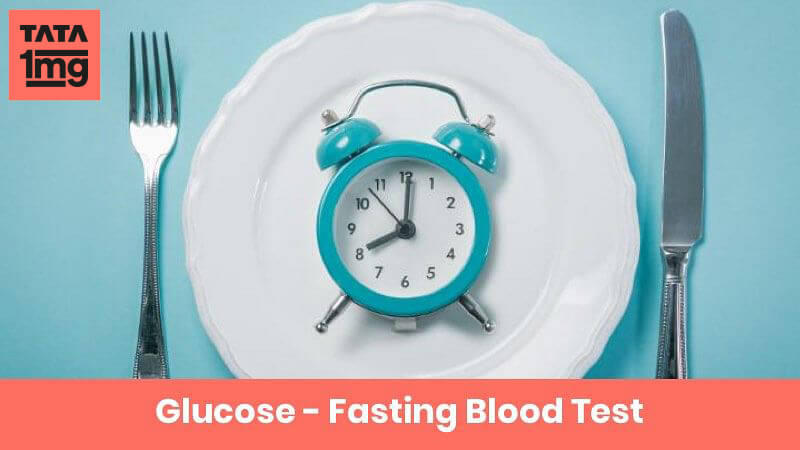 Glucose - Fasting